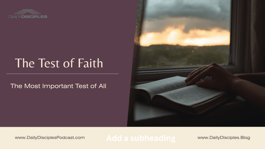The Test of Faith - Blog Featured Image